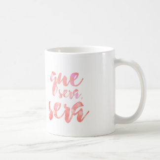 Que Sera Sera Mug