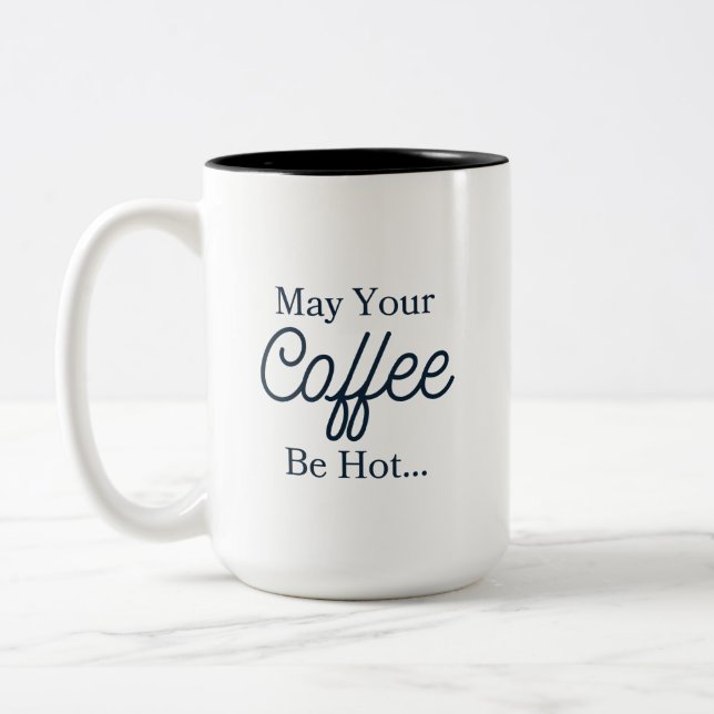 Que Votre Café Soit De La Mug Chaude (Gauche)