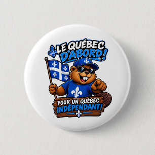 Quebec Beaver – Independent Quebec – Political Hum 2 Inch Round Button