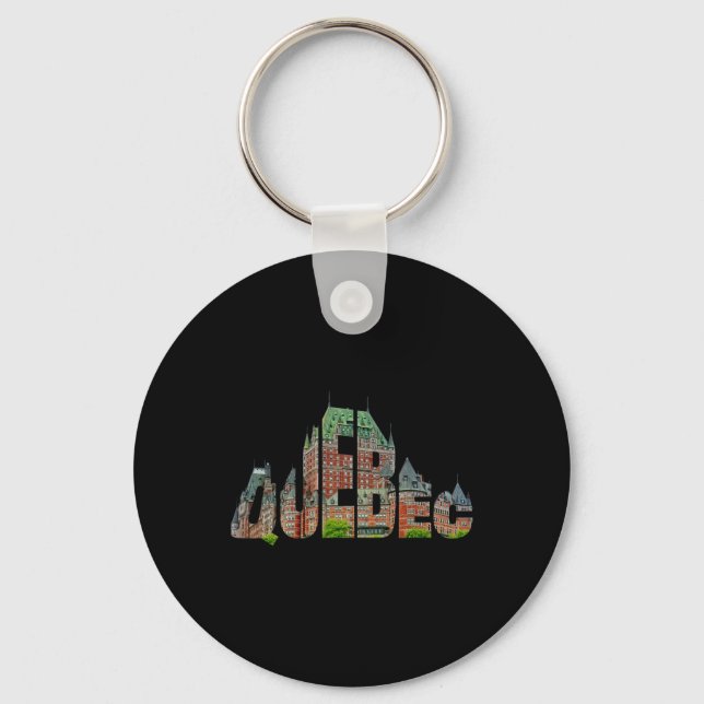Quebec Chateau Frontenac Typography Canada Travele Keychain (Front)