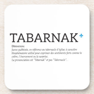 Québec Tabarnak Juron Joual Humour Français Coaster