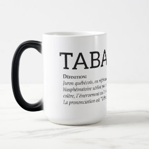Québec Tabarnak Juron Joual Humour Français Magic Mug