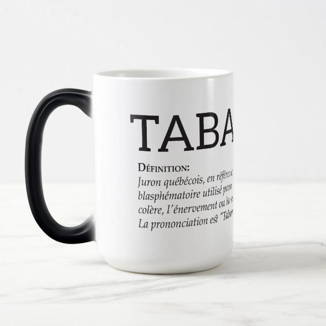 Québec Tabarnak Juron Joual Humour Français Magic Mug (Left)