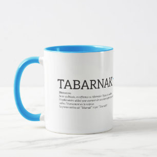 Québec Tabarnak Juron Joual Humour Français Mug