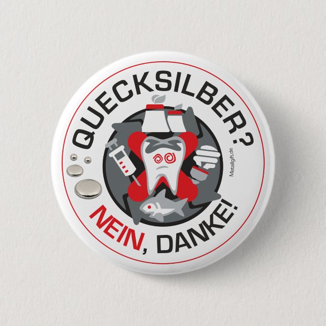 "Quecksilber? Nein, Danke!" pin/button 2 Inch Round Button (Front)