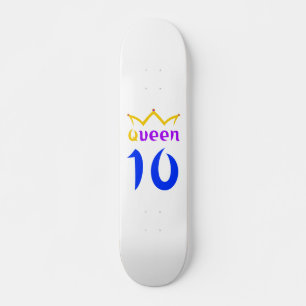 Queen 10  skateboard