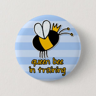 queen bee in training 2 inch round button
