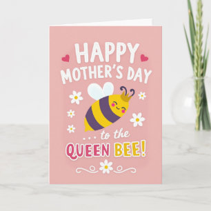 Queen Bee Mothers Day Card