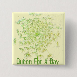 Queen For A Day 2 Inch Square Button