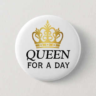 Queen for a Day Award 2 Inch Round Button