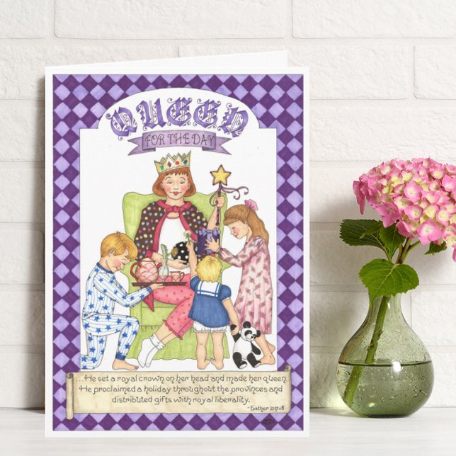 Queen for the Day Mother's Day Card (Creator Uploaded)