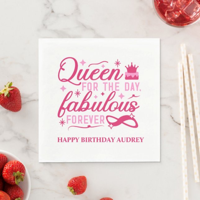 Queen For the Day Personalized Birthday Napkin (Creator Uploaded)