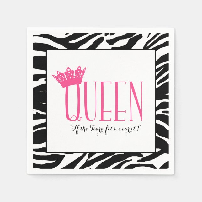 QUEEN - "If the Tiara Fits...Wear It!" Napkin (Front)