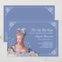 Queen Marie Antoinette Let Us Eat Cake Party