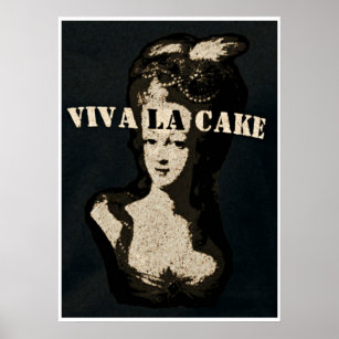 Queen Marie Antoinette Viva the Poster Art cake
