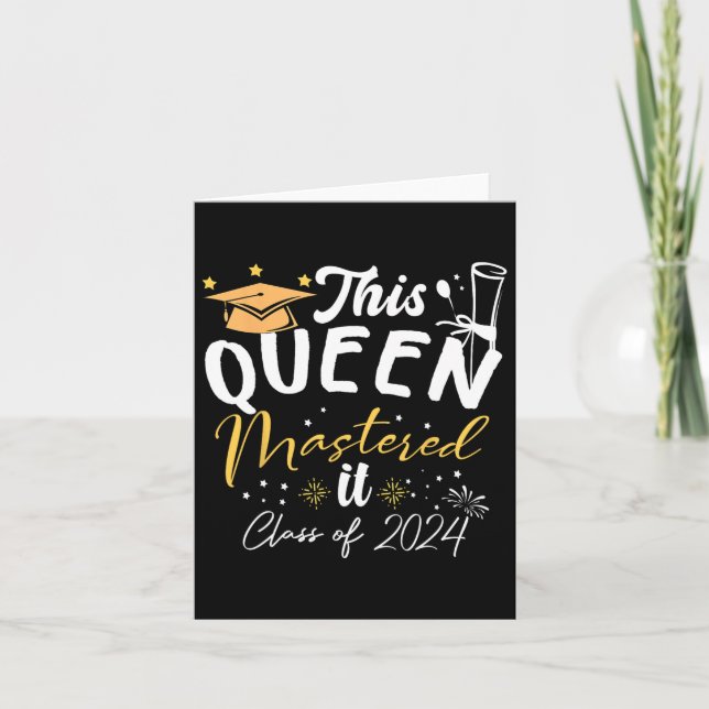 Queen Mastered It Cl Of 2024 Masters Graduation  Card (Front)