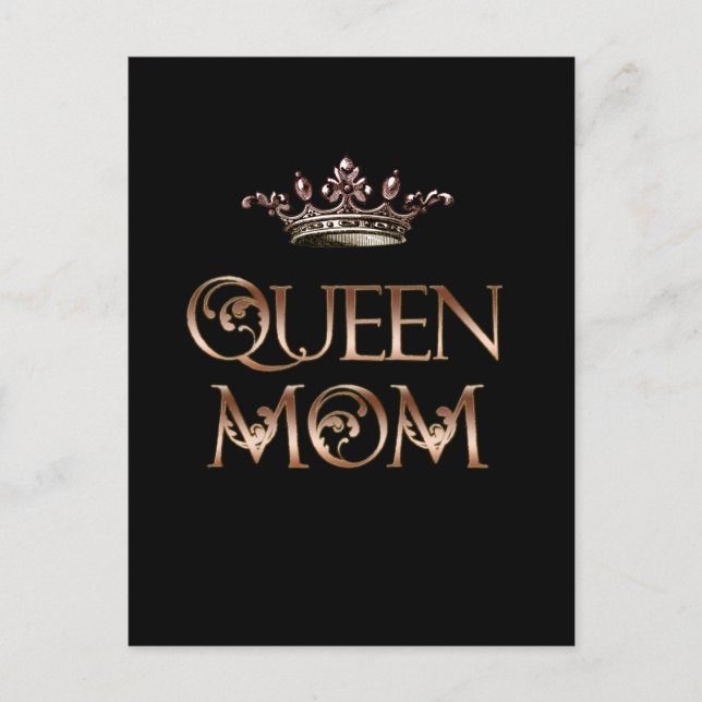 Queen Mom Postcard (Front)