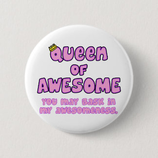 Queen of Awesome 2 Inch Round Button