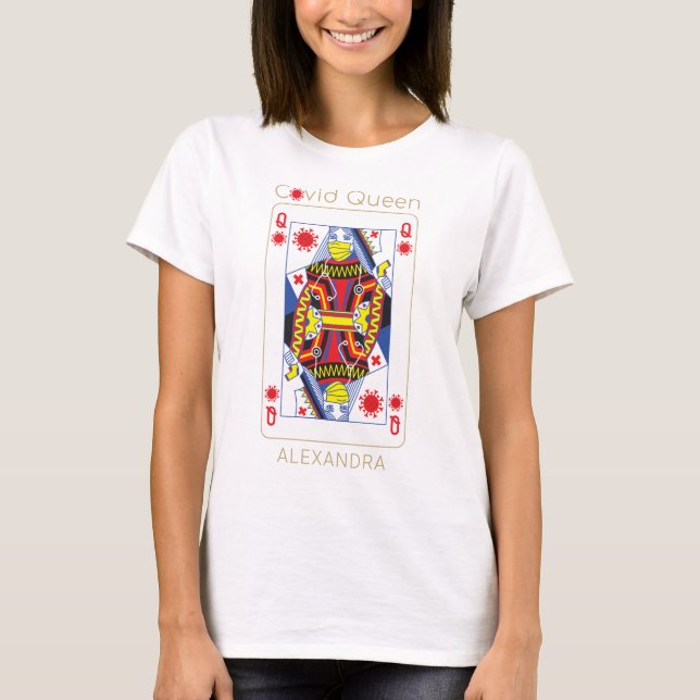 Queen Of Covid Nurse Funny Play Card Red Yellow T-Shirt (Front)