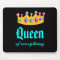Queen Of Everything Crown Mousepad