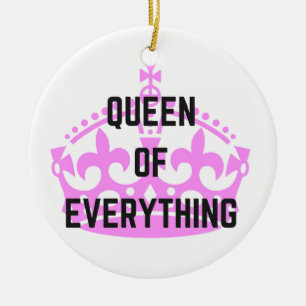 Queen Of Everything Crown Text Illustration Ceramic Ornament