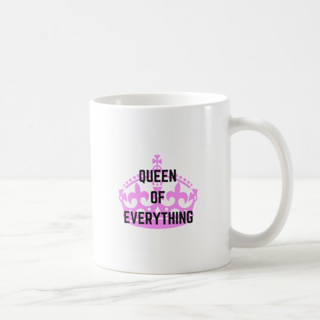 Queen Of Everything Crown Text Illustration Coffee Mug (Right)