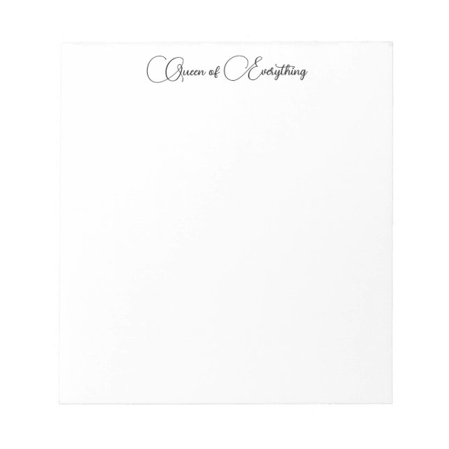 Queen of Everything Notepad (Front)