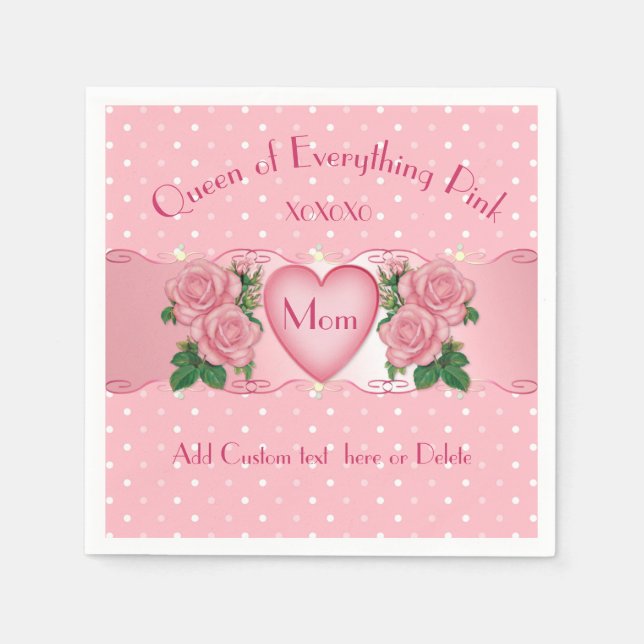 Queen of Everything Pink Mom Napkin (Front)