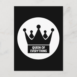 Queen of Everything Postcard