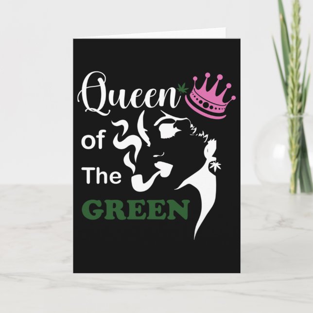 Queen Of Green Weed Of St Patricks  Card (Front)