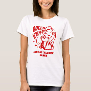 Queen of Hearts Aunt of the Bride T-Shirt