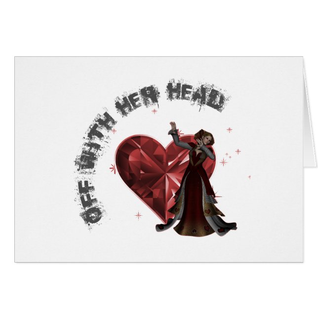 Queen Of Hearts - Off With Her Head (Front Horizontal)