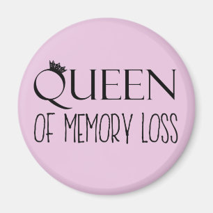 "QUEEN of Memory Loss" Magnet