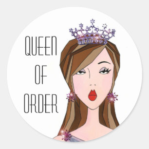"Queen of Order” Stickers