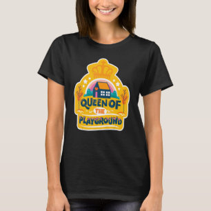 Queen Of Playground Back To School Happy First Day T-Shirt