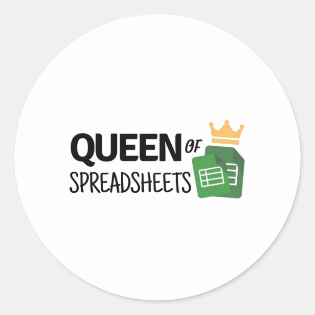 Queen of spreadsheets classic round sticker (Front)