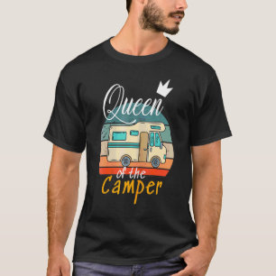 Queen Of The Camper Rv Trailer Outdoor Camping Mot T-Shirt