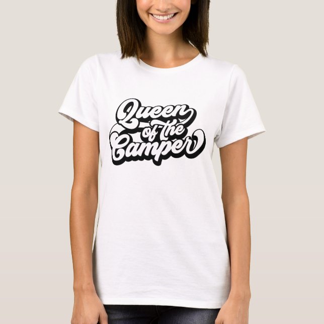 Queen Of The Camper T-Shirt (Front)