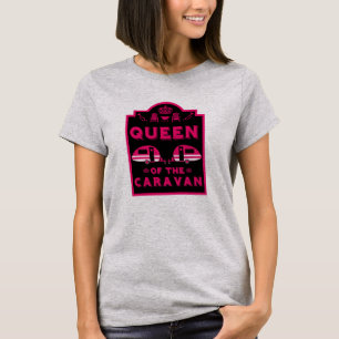 Queen of the Caravan T-Shirt