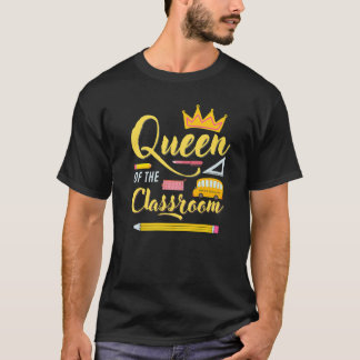 Queen Of The Classroom Back To School For Girls 1 T-Shirt