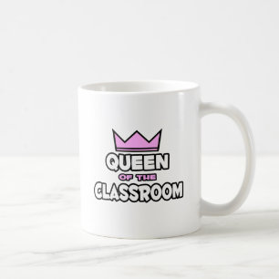 Queen of the Classroom Coffee Mug