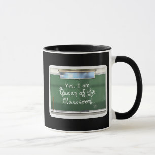 Queen of the Classroom Mug