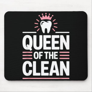Queen of the clean funny dental hygienist humour  mouse pad