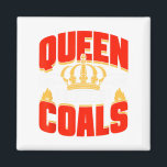 Queen Of The Coals Byrbecue Meat Grill Grilling Bb Magnet<br><div class="desc">Queen Of The Coals Byrbecue Meat Grill Grilling Bbq</div>