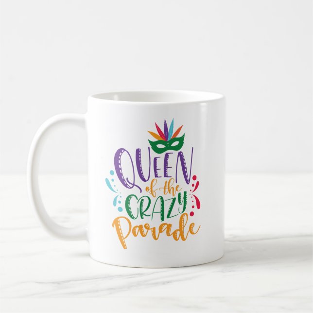 Queen of the Crazy Parade Mardi Gras Mug (Left)