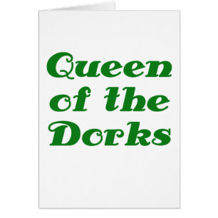 Queen of the Dorks