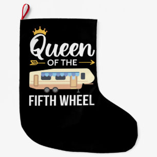 Queen Of The Fifth Wheel I Large Christmas Stocking