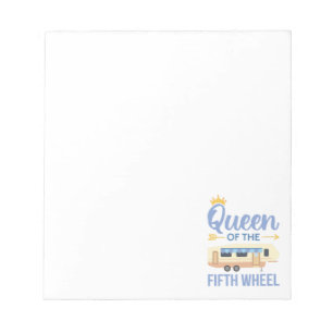 Queen Of The Fifth Wheel I Notepad