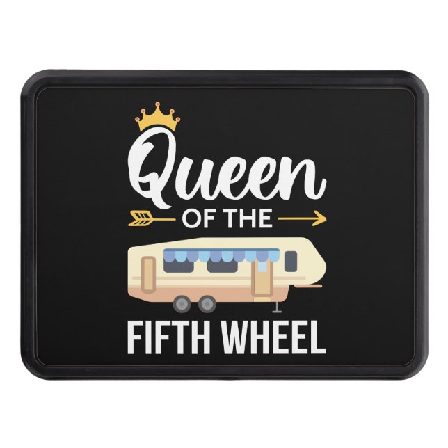 Queen Of The Fifth Wheel I Trailer Hitch Cover (Front)