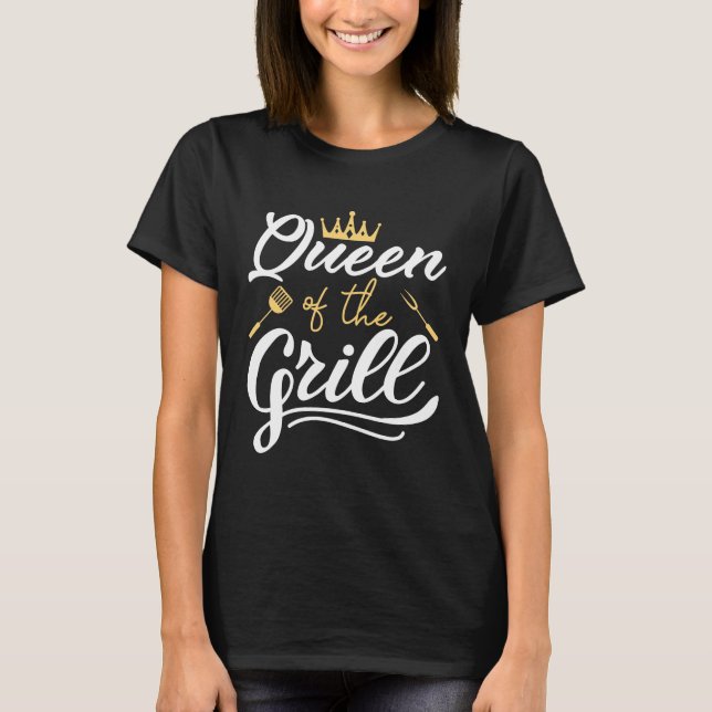 Queen Of The Grill T-Shirt (Front)